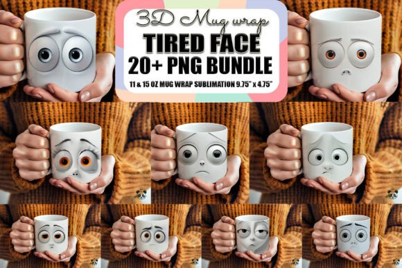 Tired Face 3D Mug Wrap Bundle Guide